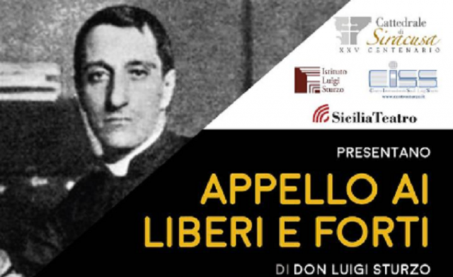 Siracusa, spettacolo teatrale “Appello ai liberi e forti”