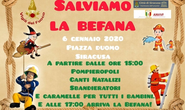 Siracusa, la festa dell'arrivo della Befana: pompieropoli in piazza  Duomo