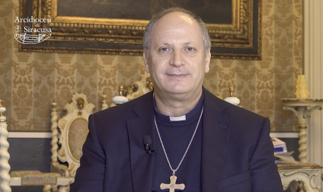 Pasqua, l’arcivescovo di Siracusa Francesco Lomanto: “Costruiamo l’avvenire mettendo al centro l’uomo e il bene comune”